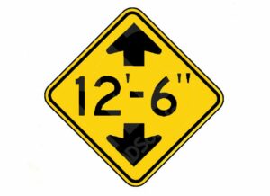 12- 6 with two arrows Low Clearance Sign