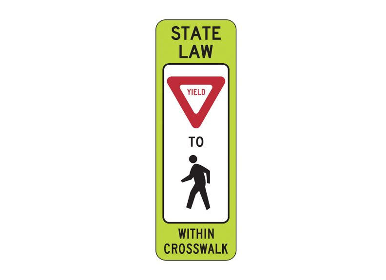 Reflective State Law Yield to Pedestrian Within Crosswalk Sign