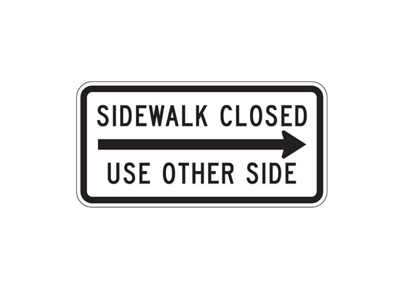 Picture of R9-10 Sidewalk Closed Use Other Side