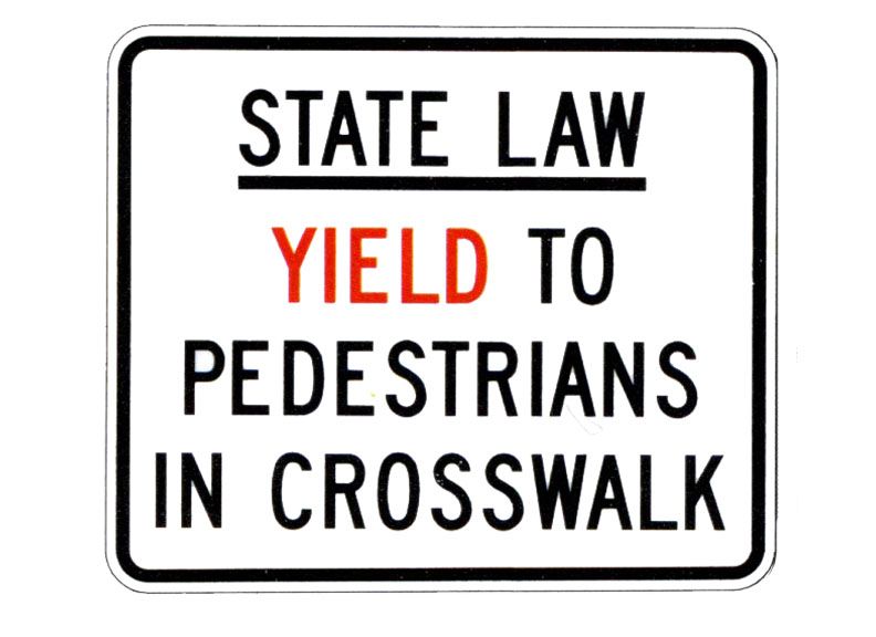 Picture of R9-9B State Law Yield to Pedestrians in Crosswalk