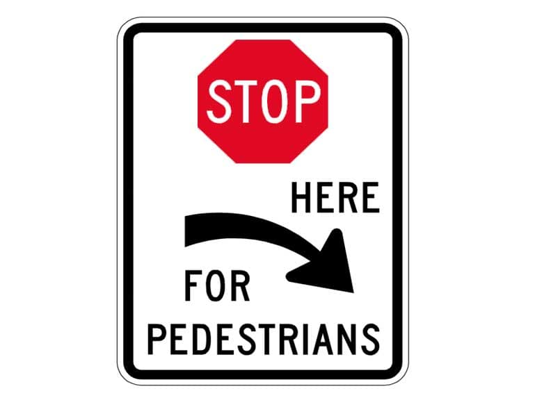 Stop Here For Pedestrians Right Arrow Sign