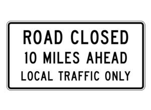 R11-3a Road Closed Local Traffic Only