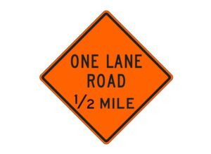 W20-4e One Lane Road 1/2 Mile