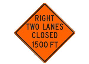 W20-5aa(R) Right Two Lanes Closed 1500 FT