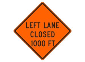 W20-5b(L) Left Lane Closed 1000 FT