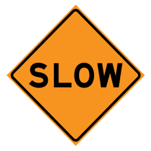 Slow